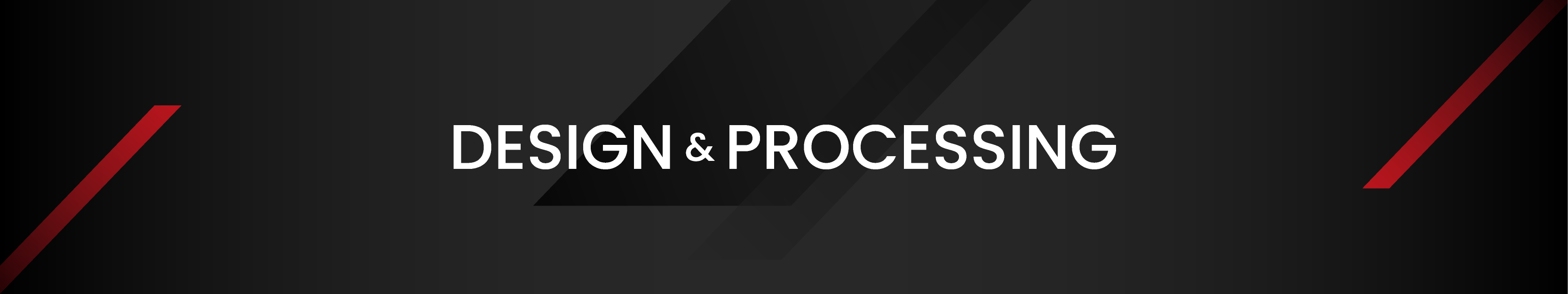 DESIGN&PROCESSING