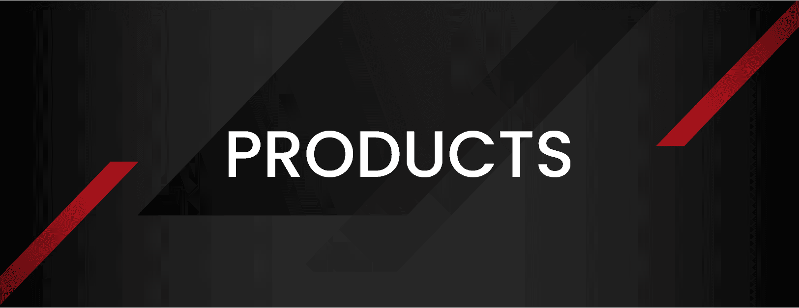 PRODUCTS