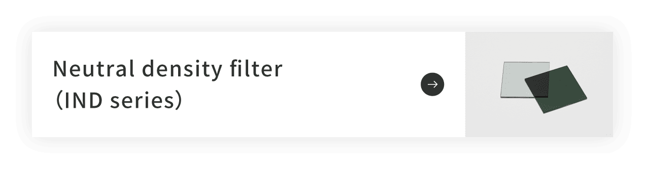 Neutral density filter (IND series)